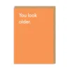 Ohh Deer You Look Older Birthday Card