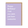 Ohh Deer Happy Birthday You Were Born Awesome Card